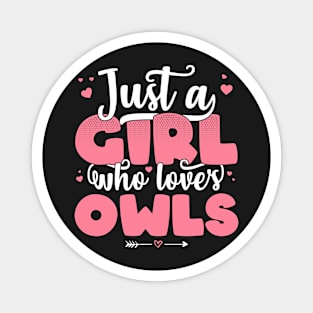 Just A Girl Who Loves Owls - Cute Owl lover gift print Magnet